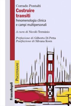 costruire transiti. fenomenologia clinica e campi multipersonali