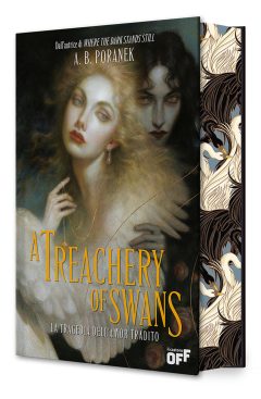 treachery of swans. la tragedia dell'amor tradito (a)