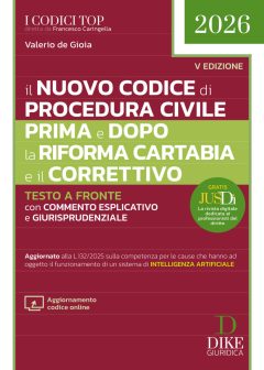 nuovo codice di procedura civile prima e dopo la riforma cartabia e il correttivo 2026. con aggiornamento codice online (il)