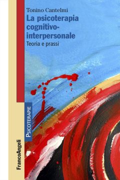 psicoterapia cognitivo-interpersonale. teoria e prassi (la)