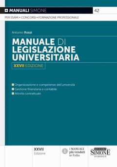 manuale di legislazione universitaria. nuova ediz.