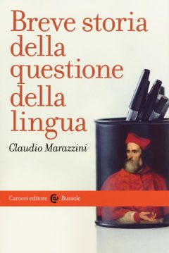 BREVE STORIA DELLA QUESTIONE DELLA LINGUA