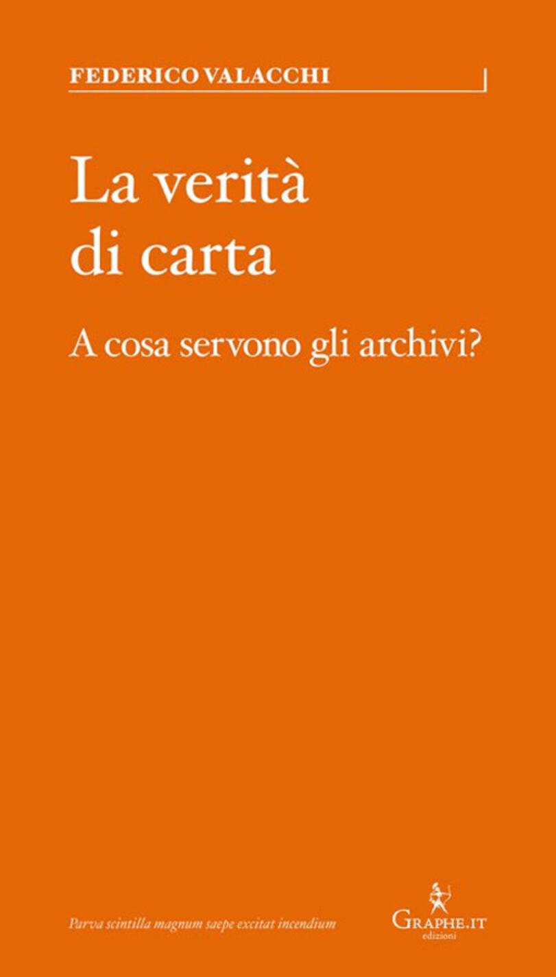 Verità di carta. A cosa servono gli arch