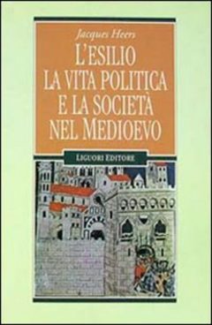 Esilio, la vita politica e la società ne