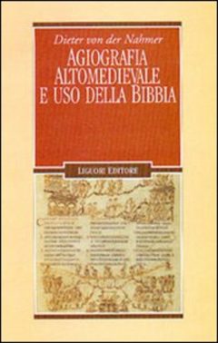 Agiografia altomedievale e uso della Bib