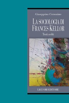 Sociologia di Frances Kellor. Scritti sc