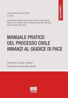 manuale pratico del processo civile innanzi al giudice di pace