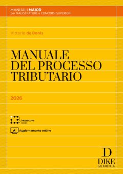 manuale maior del processo tributario. con aggiornamento online. con interactive book