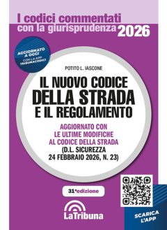 nuovo codice della strada e il regolamento (il)