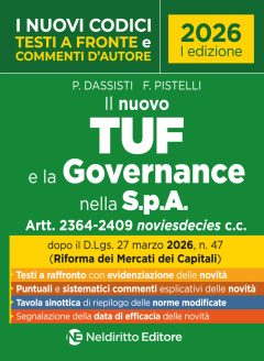 nuovo tuf e la governance della s.p.a. 2026 con testi a fronte e commenti d'autore (il)