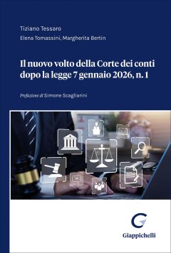 nuovo volto della corte dei conti dopo la legge 7 gennaio 2026, n. 1 (il)
