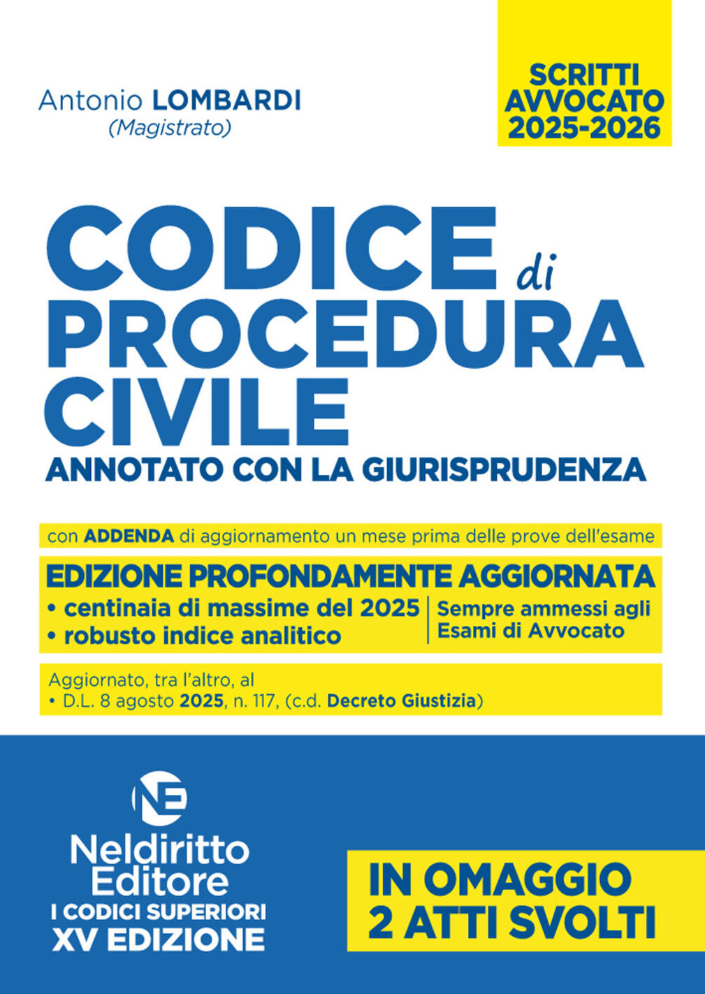 codice di procedura civile annotato con la giurisprudenza per l'esame di avvocato 2025-2026