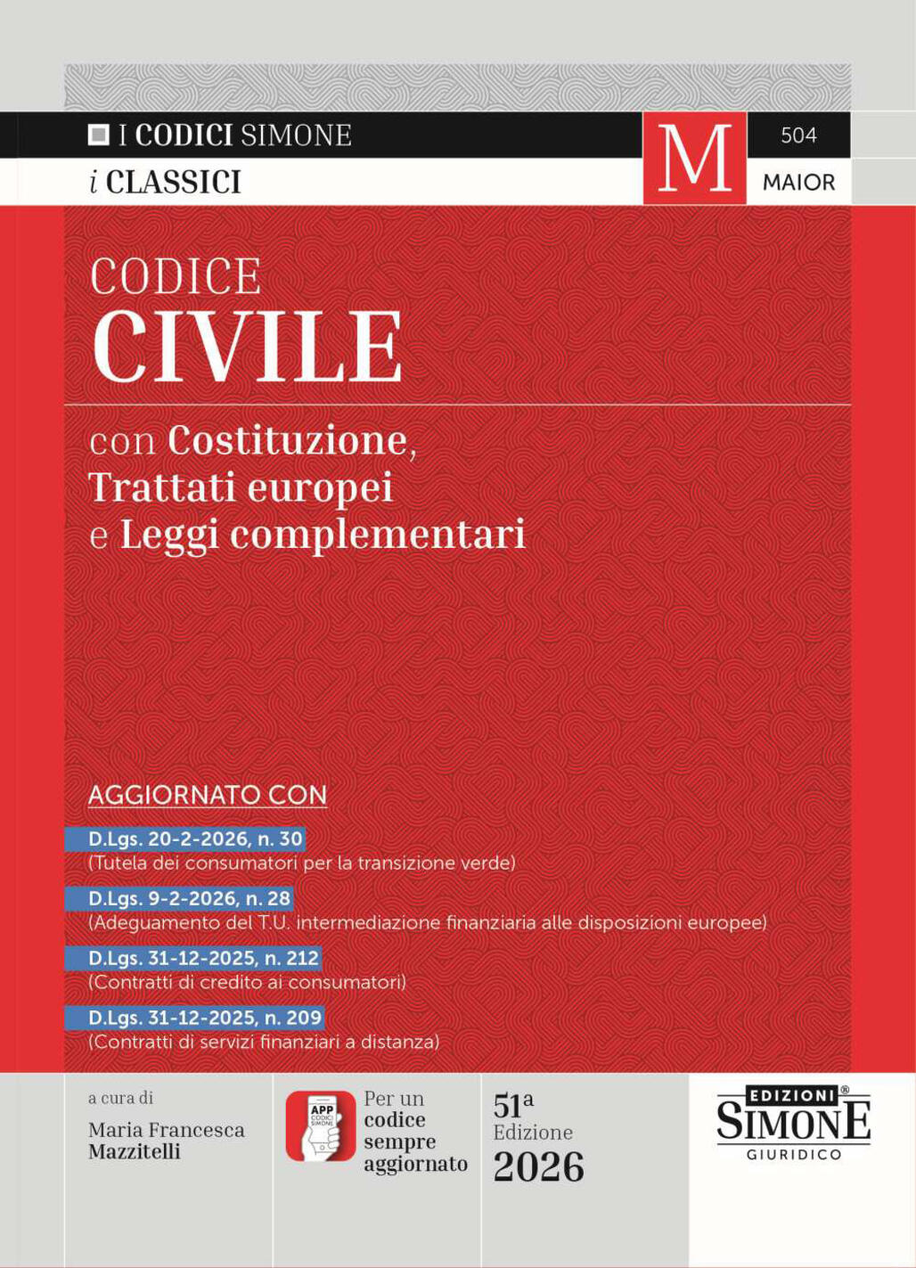 codice civile. con costituzione, trattato ue e leggi complementari. con scarica l'app codici simone per un codice sempre aggiornato