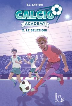 selezioni. calcio academy (le). vol. 2