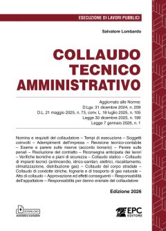 collaudo tecnico amministrativo. aggiornato alle norme: d.lgs. 31 dicembre 2024, n. 209; d.l. 21 maggio 2025, n. 73, conv. l. 18 lug