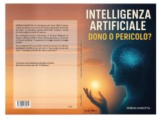 Intelligenza artificiale dono o pericolo ?