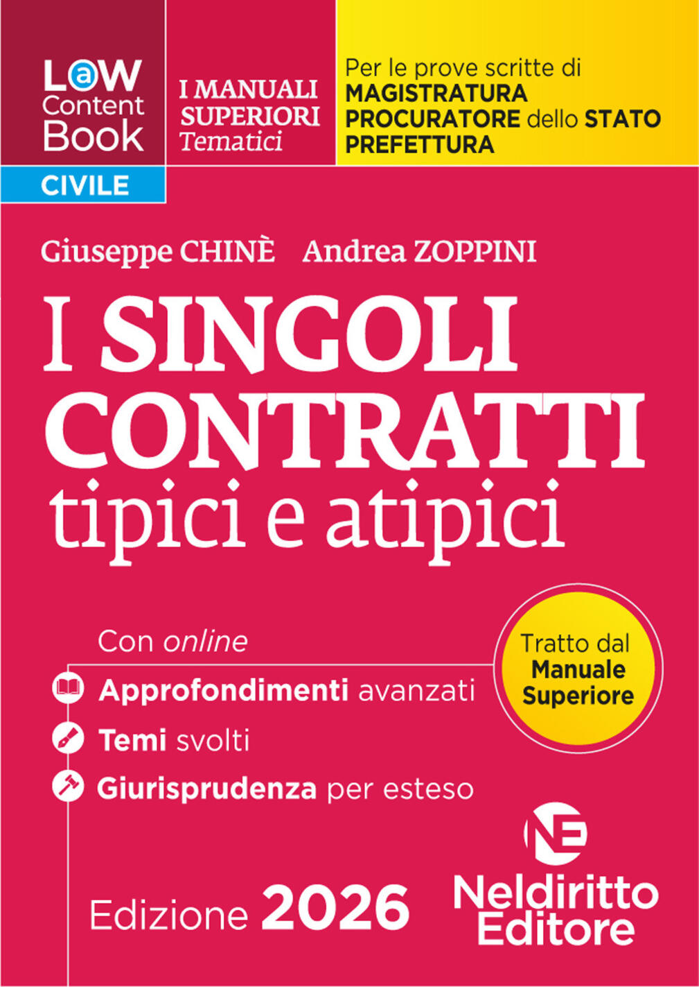 l(a)w content book. i manuali superiori tematici. i singoli contratti per il concorso di magistratura e per i concorsi superiori di