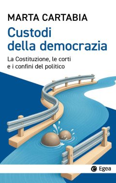 Custodi della democrazia. La Costituzion
