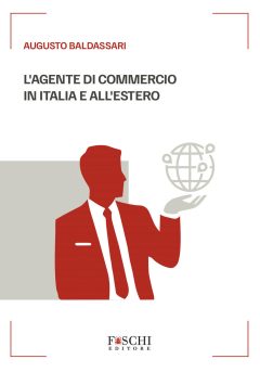agente di commercio in italia e all'estero (l')