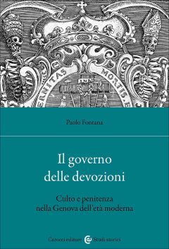 Governo delle devozioni. Culto e peniten