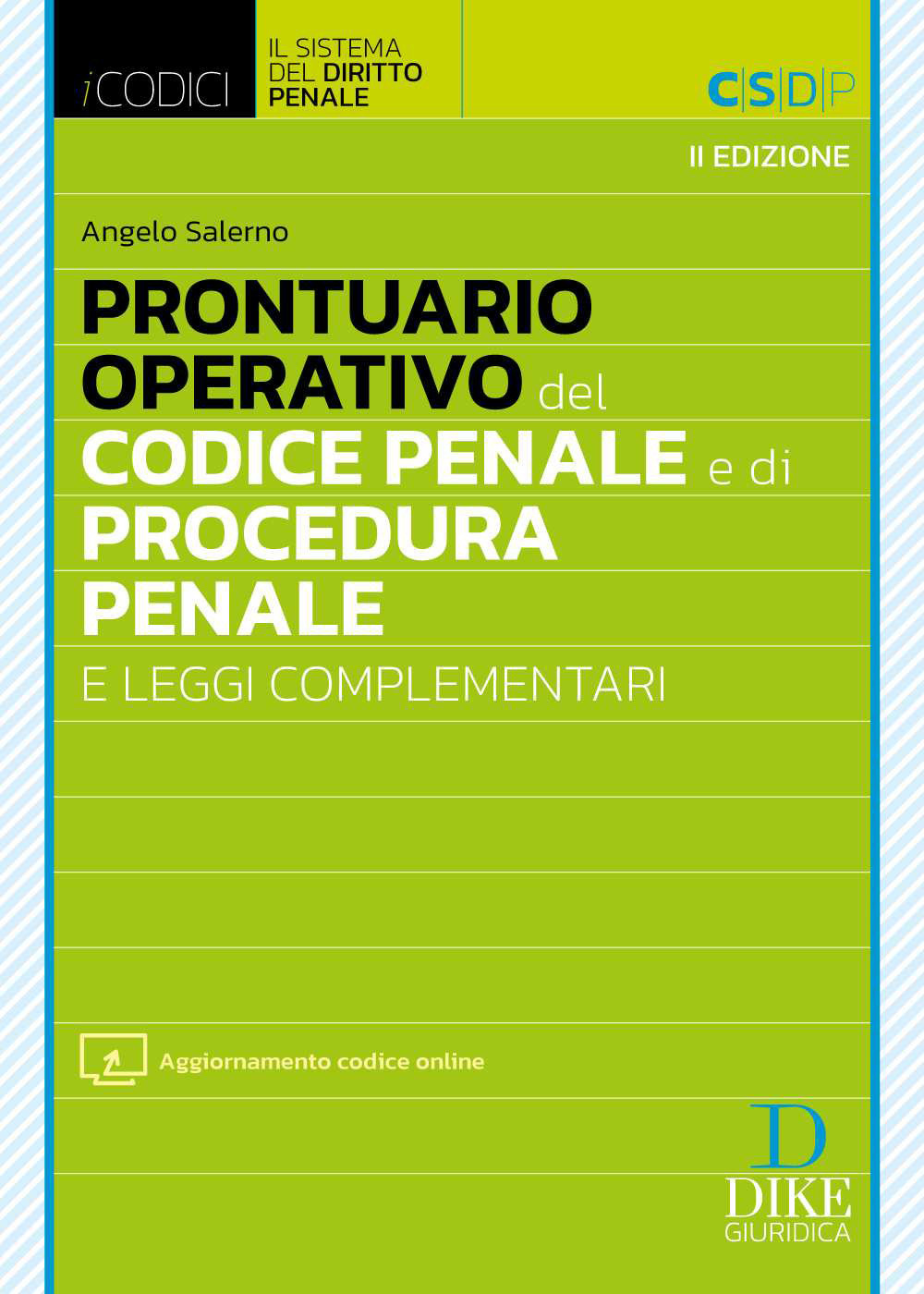 prontuario operativo del codice penale e di procedura penale e leggi complementari. nuova ediz. con aggiornamento codice online