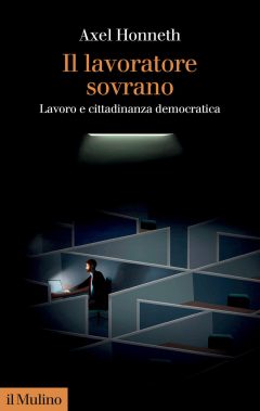 Lavoratore sovrano. Lavoro e cittadinanz