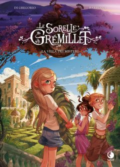 LE SORELLE GREMILLET. VOL. 6