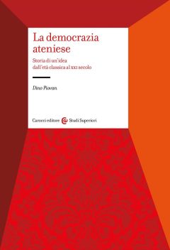 Democrazia ateniese. Storia di un'idea d