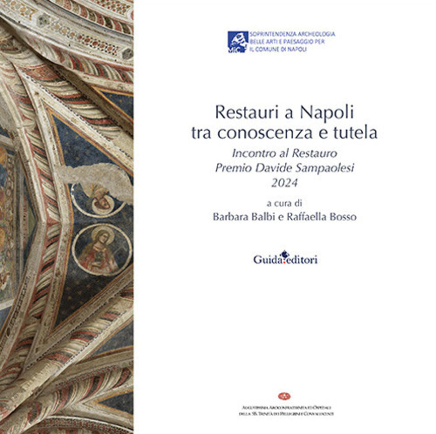 Restauri a Napoli tra conoscenza e tutel
