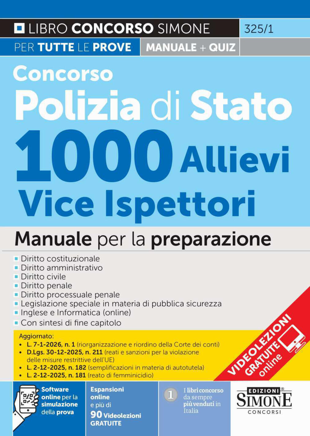 concorso polizia di stato 1000 allievi vice ispettori. manuale per la preparazione. con espansioni online e più 90 videolezioni grat