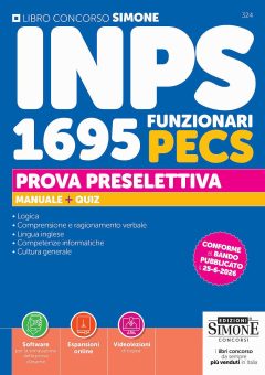 concorso inps. 1695 funzionari pecs. manuale + quiz. prova preselettiva. con espansioni online. con software per la simulazione dell