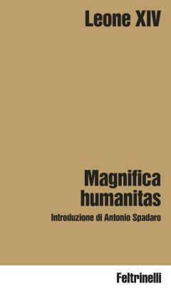 Magnifica humanitas. Lettera Enciclica s