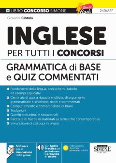 inglese per tutti i concorsi. grammatica di base e quiz commentati. con audio practice per perfezionare la pronuncia e l'ascolto. co