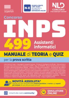 concorso inps 2026 499 assistenti informatici. manuale di teoria e quiz per la prova scritta. nuova ediz.