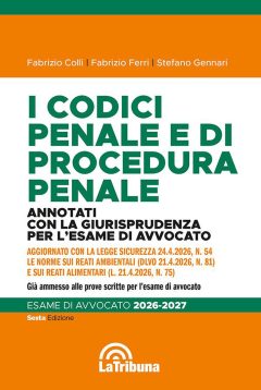 codici penale e di procedura penale. annotati con la giurisprudenza per l'esame di avvocato 2026-2027 (i)