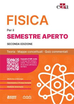 fisica per il semestre filtro. teoria, mappe concettuali, quiz commentati