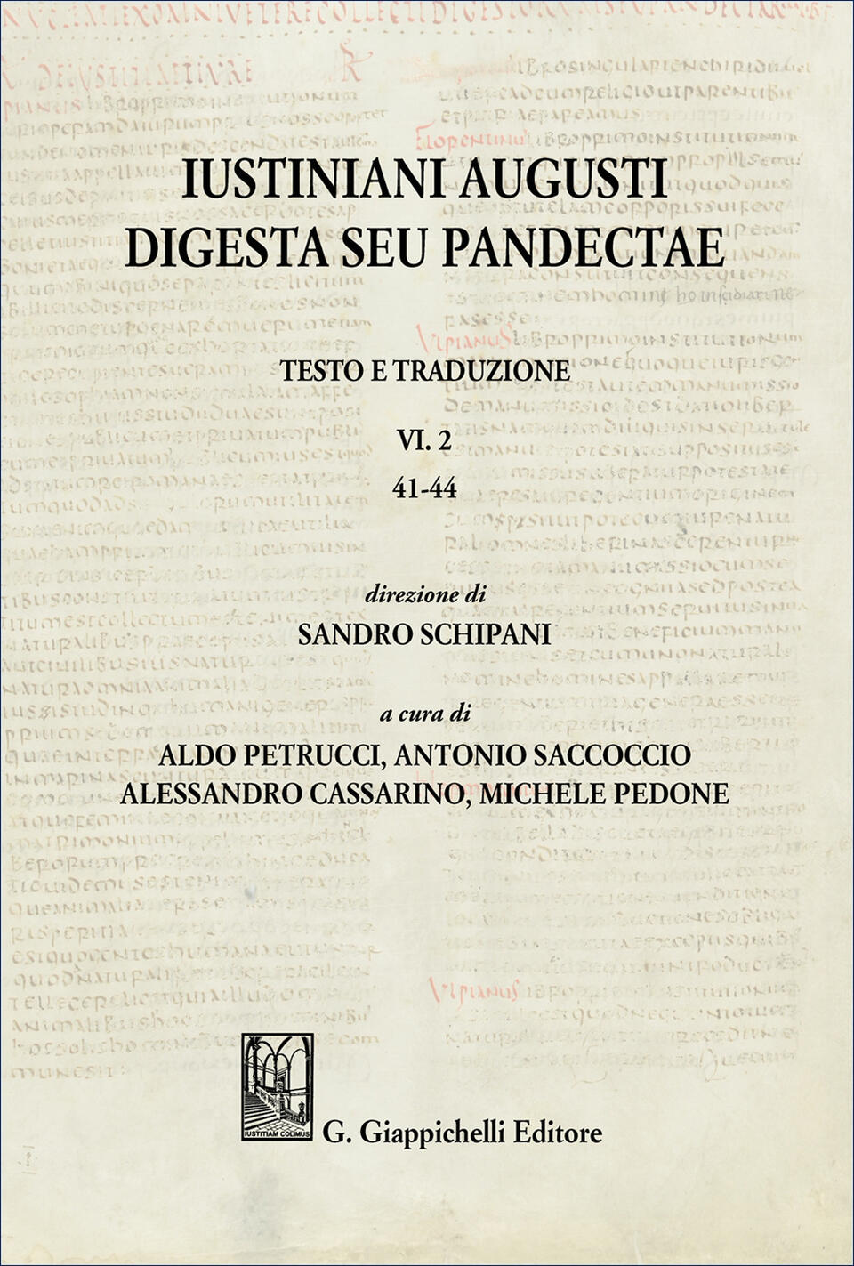 iustiniani augusti digesta seu pandectae. testo e traduzione. vol. 2: 41-44