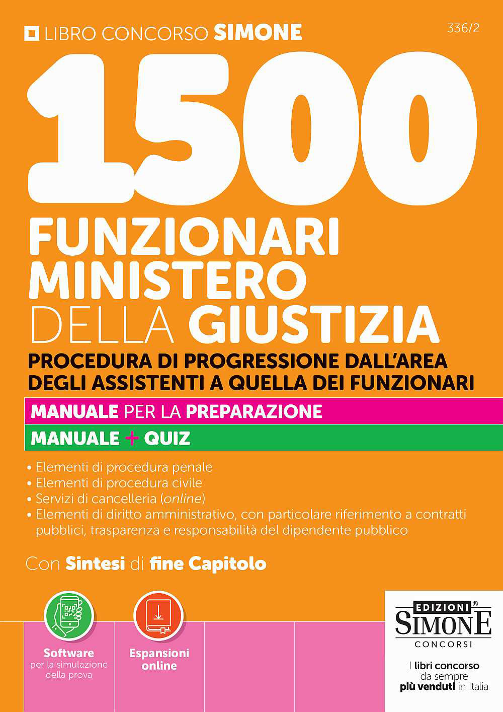 1500 funzionari ministero della giustizia. procedura di progressione dall'area degli assistenti a quella dei funzionari. manuale per