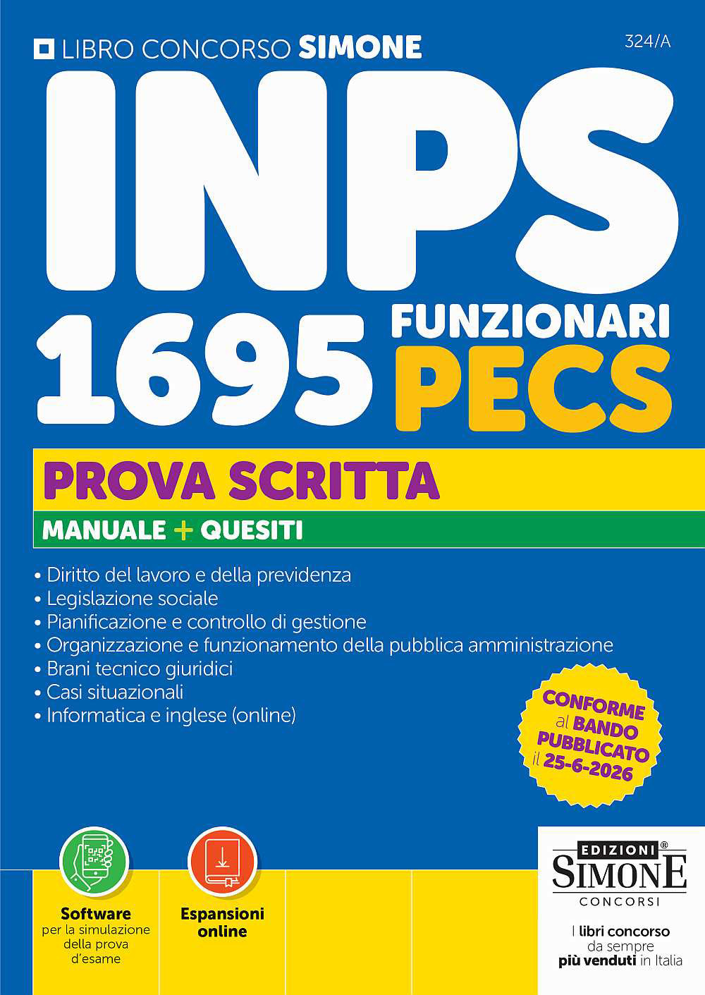 concorso inps 1695 funzionari pecs. prova scritta. manuale + quesiti. con espansioni online. con software per la simulazione della p
