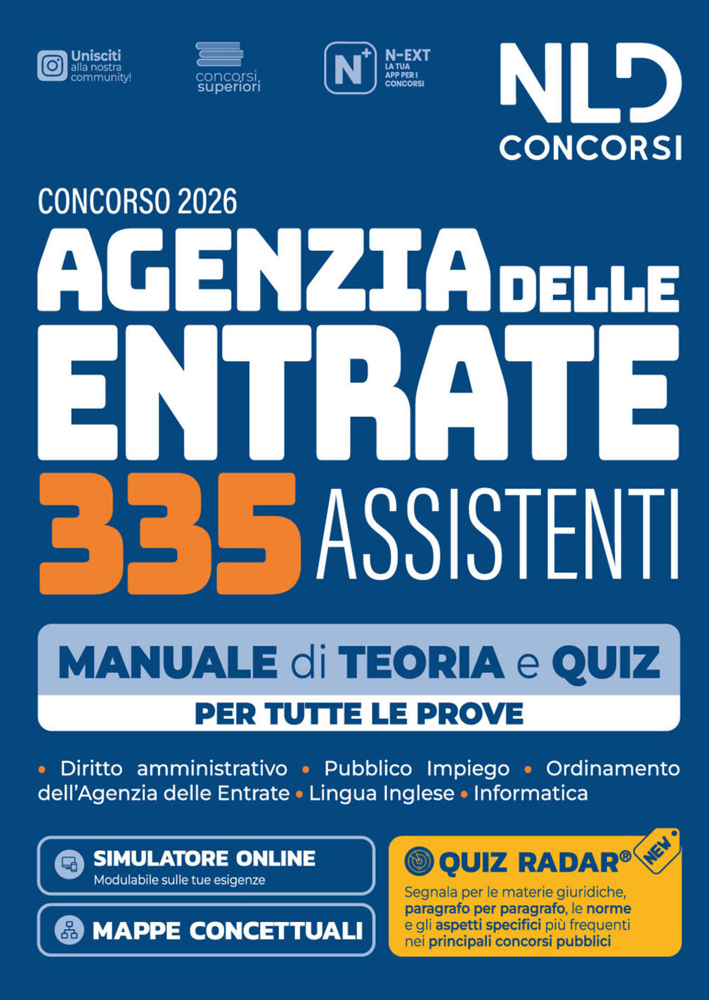 concorso agenzia delle entrate ade 335 assistenti. manuale di teoria e quiz per tutte le prove. con software di simulazione