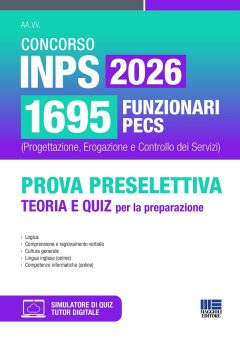 concorso inps 2026 1695 funzionari pecs (progettazione, erogazione e controllo dei servizi). prova preselettiva teoria e quiz per la