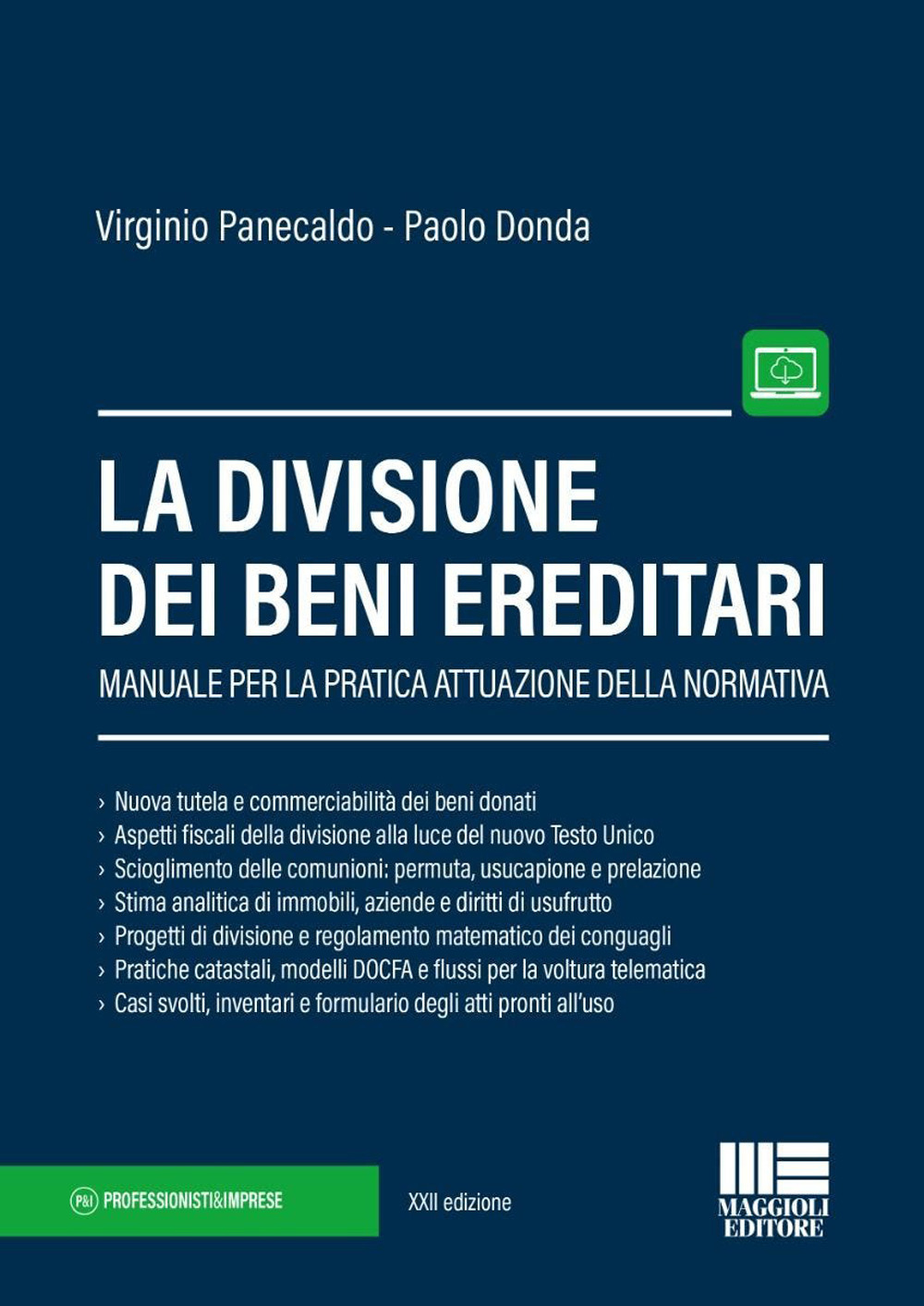 divisione dei beni ereditari. manuale per la pratica attuazione della normativa (la)