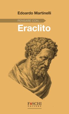 pensare con... eraclito
