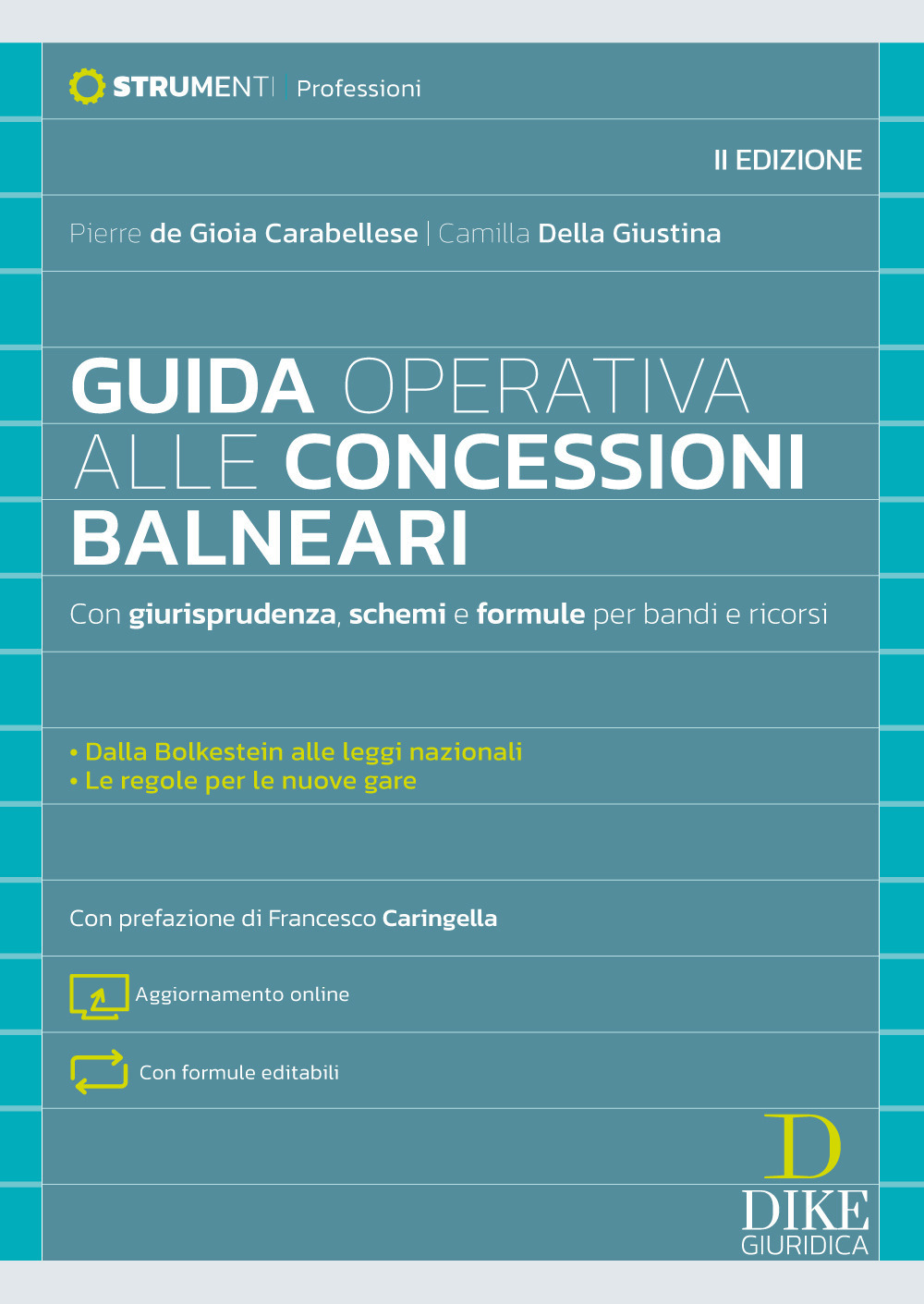 guida operativa alle concessioni balneari. con giurisprudenza, schemi e formule per bandi e ricorsi. nuova ediz. con aggiornamento o
