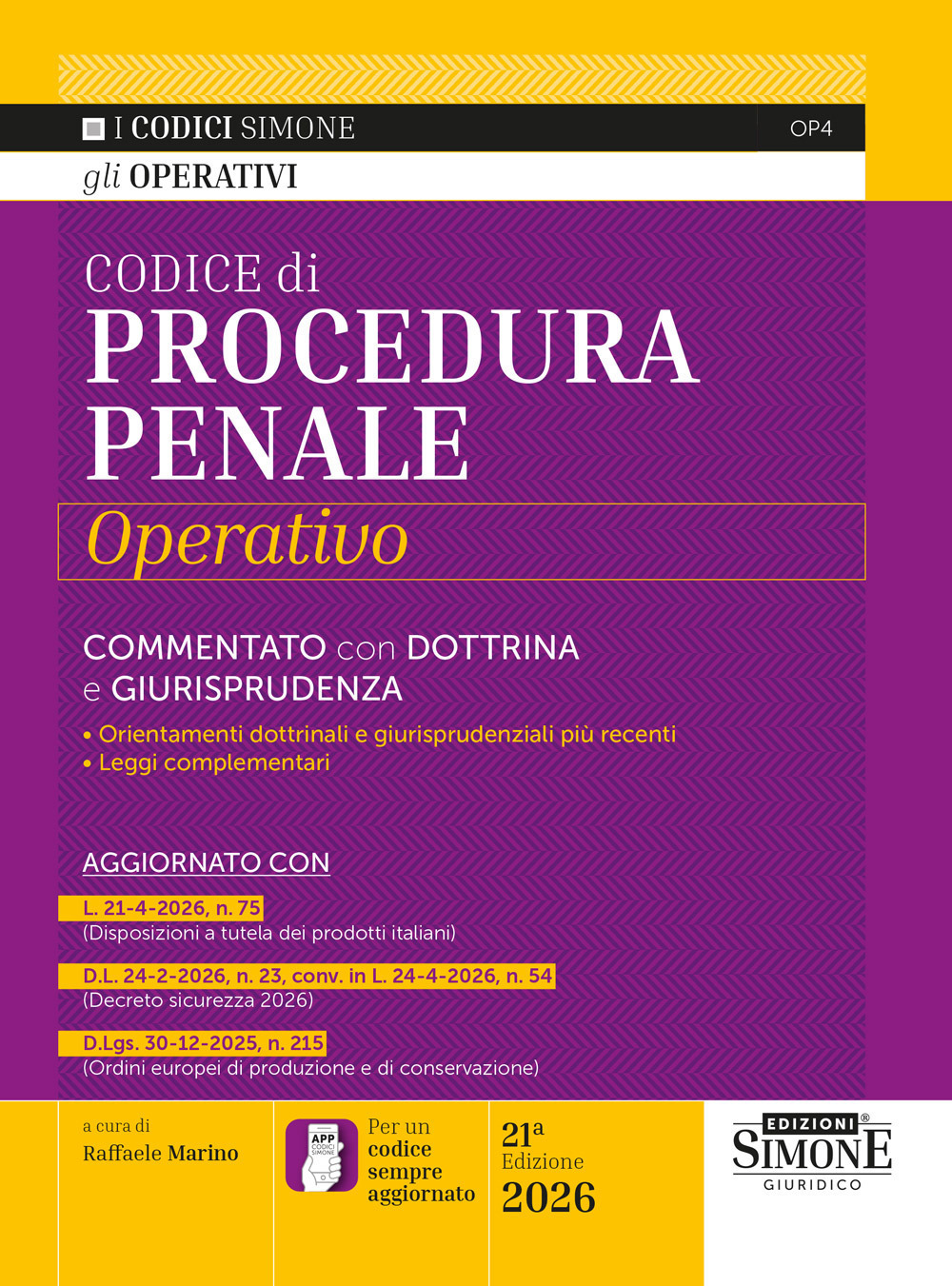 codice di procedura penale operativo 2026. commentato con dottrina e giurisprudenza. nuova ediz. con l'app codici simone per un codi