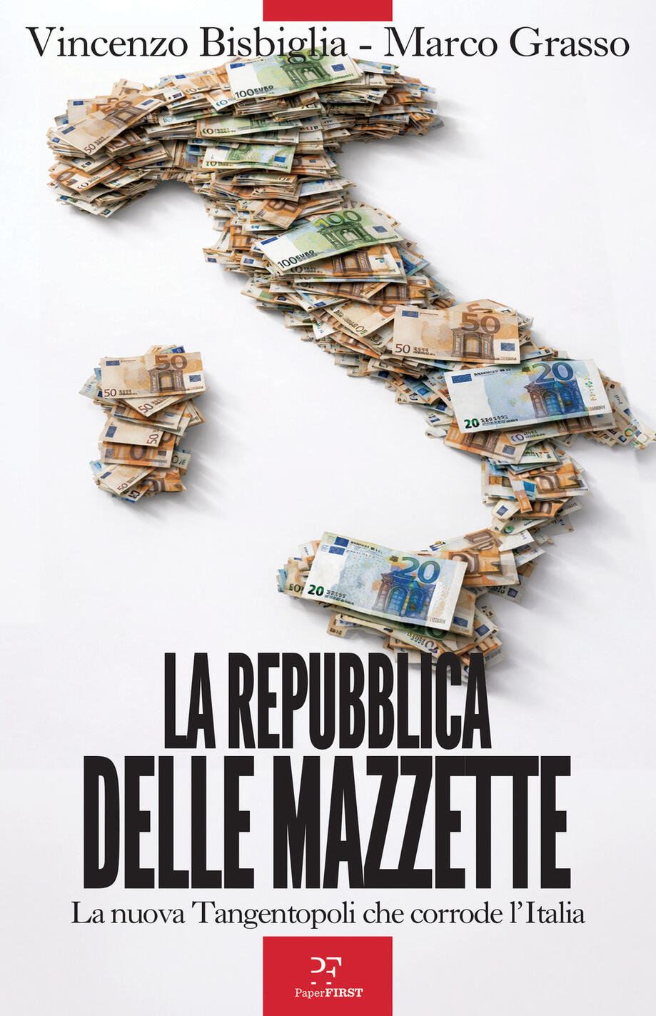 repubblica delle mazzette. la nuova tangentopoli che corrode l'italia (la)