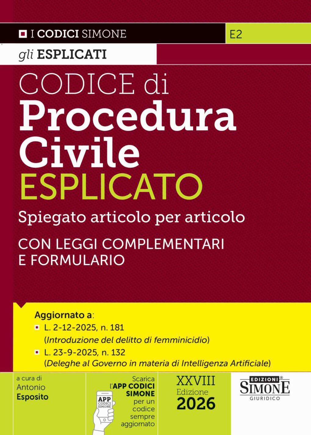 codice di procedura civile spiegato articolo per articolo. con leggi complementari e formulario. con app codici simone per un codice