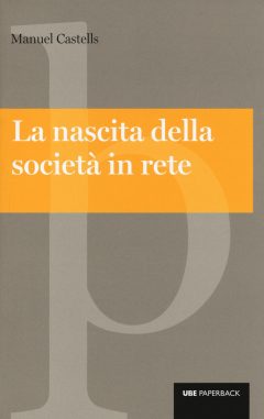 Nascita della società in rete (La)