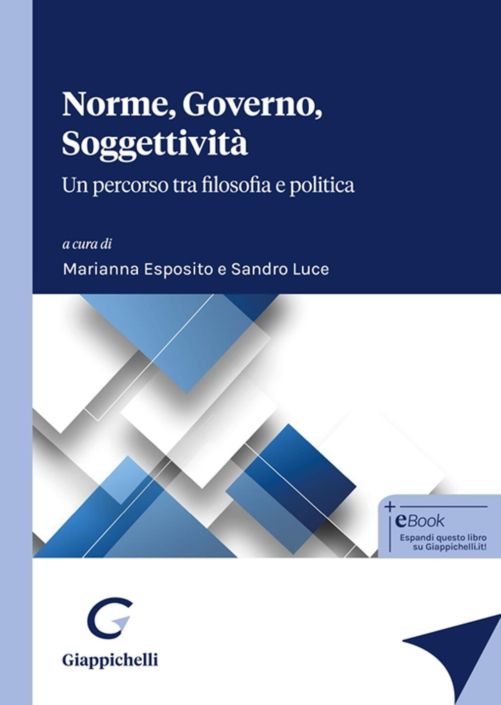 norme, governo, soggettività. un percorso tra filosofia e politica