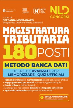 concorso magistratura tributaria 180 posti. manuale metodo banca dati con tecniche per memorizzare i quiz ufficiali